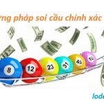 Soi cầu lô chính xác – Tổng hợp 10 phương pháp bắt lô theo kết quả xsmb