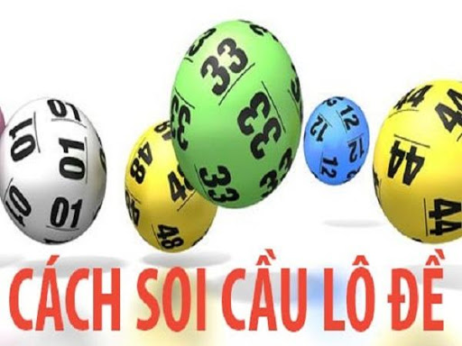 Cách soi cầu lô đề an toàn nhất Cách soi cầu lô đề an toàn nhất